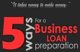 5 ways for a Business Loan preparation