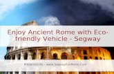 Enjoy ancient rome with eco friendly vehicle - segway