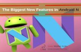 The Biggest New Features in Android N