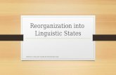 Linguistic reorganization of Indian States - Climax of Integration of States