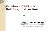 How To Refill Brother LC107 Ink - Asapinkjets.com