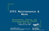 GTFS Maintenance & More