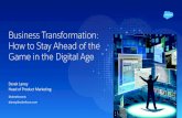 Business Transformation: How to Stay Ahead of the Game in the Digital Age