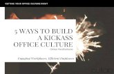 5 ways to build a Kickass Work Culture