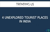 4 unexplored tourist places in india