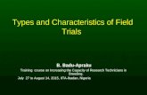 Types and Characteristics of Field Trials