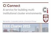 Ci Connect: A service for building multi-institutional cluster environments