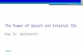 Salesforce - The Power of Upsert and External IDs - How To - Workbench