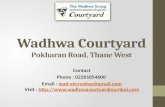 Wadhwa Courtyard - Call @ 02261054600 - By Wadhwa Group at Pokhran Road Thane Mumbai - Review, Price, User opinion, Floor Plan, Specification
