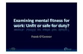 O'Connor (2016) Examining mental fitness for work - Unfit or safe for duty