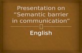 Semantic barriers in communication