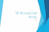 50 Misspelled Words