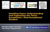 Doubling Down: Understanding and supporting the twice-exceptional student