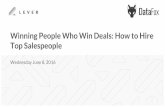 Winning people who win deals – how to hire top salespeople