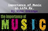 Dj Vito Insinga - Role of Music in Human Daily Life