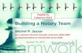 Building a Rotary Team  by Michel P. Jazzar