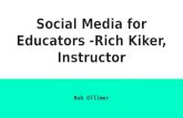 Social Media for Educators  Rich Kiker