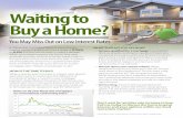 Waiting to Buy a Home?