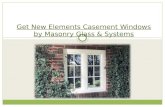 Get New Elements Casement Windows by Masonry Glass & Systems