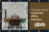 Changing trend of corporate office interiors