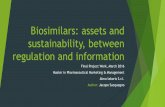 Biosimilars: assets and sustainability, between regulation and information
