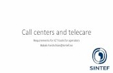 Call centers for the provision of independent living services