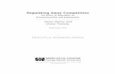 Regulating Away Competition: The Effect of Regulation on ...