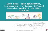 Open data, open government, transparency, evidence-informed decision making & the 2015 Election