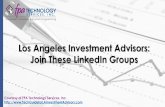 Los Angeles Investment Advisors: Join These LinkedIn Groups (SlideShare)