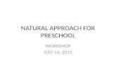 Natural approach for preschool