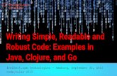 Stefan Richter - Writing simple, readable and robust code: Examples in Java, Clojure, and Go - code.talks 2015