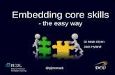 Embedding core skills the easy way