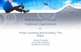 Radical Transformation in Traditional Organizations