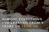 UX Poland 2016 - Jeff Gothelf - Almost Everything I've Learned From 5 Years of Lean UX