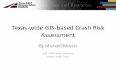 Texas-Wide GIS-based Crash Risk Assessment