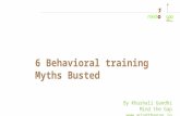 6 Behavioral training Myths Busted