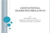 Gestational diabetes mellitus by sushant