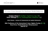 A Linear Cross Operator for Nonlinear Model Reduction