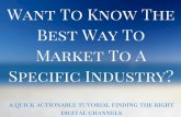 Want To Know The Best Way To Market To A Specific Industry?