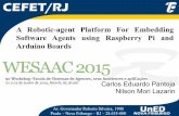 A Robotic Agent Platform for Embedding Software Agents Using Raspberry Pi and Arduino Boards