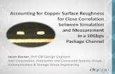 Accounting for copper surface roughness for close correlation between simulation and measurement in a 10 gbps package channel