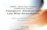 Voyageurs National Park Lyle Mine Remediation: Part 1-Environmental Assessment