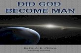 Did God become man?