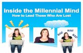 Inside The Millennial Mind: Leading Those Who Look Lost