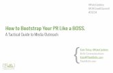 Bootstrap Your PR ... Like a Boss.