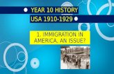HISTORY YEAR 10: IMMIGRATION IN AMERICA, AN ISSUE?