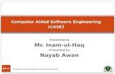 Computer Aided Software Engineering Nayab Awan