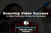 Ensuring Video Production Success