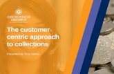 The customer-centric approach to debt collection