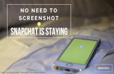 No Need to Screenshot - Snapchat is Here to Stay